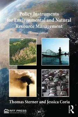 A környezeti és természeti erőforrásokkal való gazdálkodás politikai eszközei - Policy Instruments for Environmental and Natural Resource Management