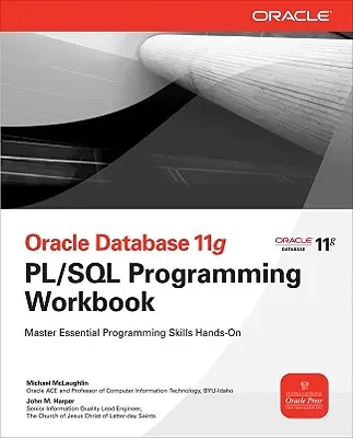 Oracle Database 11g PL/SQL programozás munkafüzet - Oracle Database 11g PL/SQL Programming Workbook