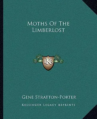 Moths Of The Limberlost