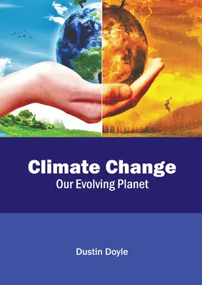 Klímaváltozás: Fejlődő bolygónk - Climate Change: Our Evolving Planet
