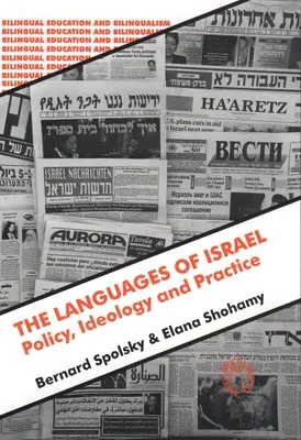 Izrael nyelvei: A politika ideológiája és gyakorlata - The Languages of Israel: Policy Ideology and Practice