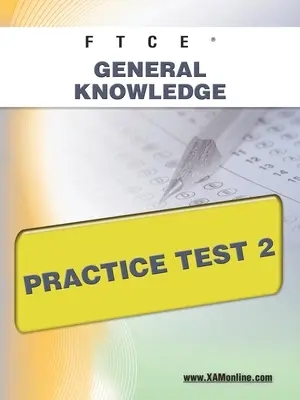 FTCE általános ismeretek gyakorlati teszt 2 - FTCE General Knowledge Practice Test 2