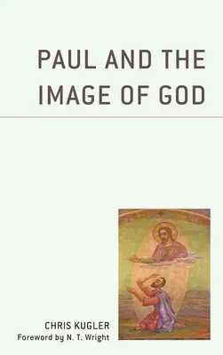 Pál és az istenkép - Paul and the Image of God