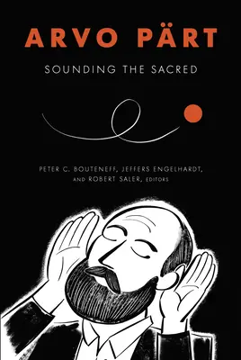 Arvo Prt: Sounding the Sacred