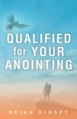 Képzett a felkenésedhez - Qualified for Your Anointing