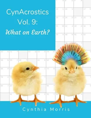 CynAcrostics 9. kötet: Mi a fene? - CynAcrostics Volume 9: What on Earth?