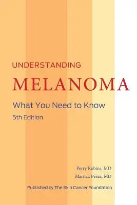 A melanoma megértése - Understanding Melanoma