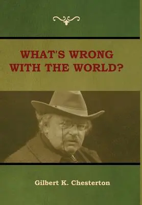 Mi a baj a világgal? - What's Wrong With the World?