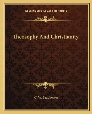 A teozófia és a kereszténység - Theosophy And Christianity