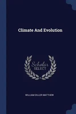 Éghajlat és evolúció - Climate And Evolution