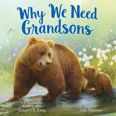 Miért van szükségünk unokákra - Why We Need Grandsons