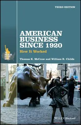 American Business Since 1920: Hogyan működött - American Business Since 1920: How It Worked