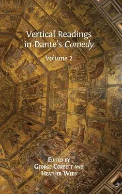 Vertikális olvasmányok Dante komédiájából: Volume 2 - Vertical Readings in Dante's Comedy: Volume 2