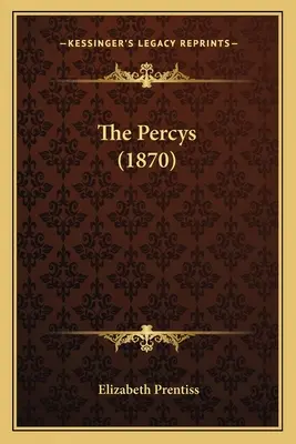 The Percy (1870) - The Percys (1870)