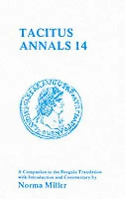 Tacitus: Annals XIV: A Companion to the Penguin Translation