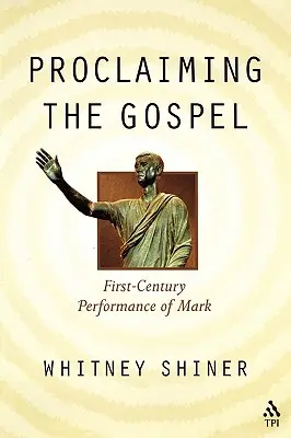 Proclaiming the Gospel