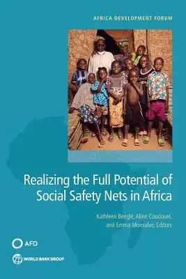 A szociális biztonsági hálók teljes potenciáljának kiaknázása Afrikában - Realizing the Full Potential of Social Safety Nets in Africa