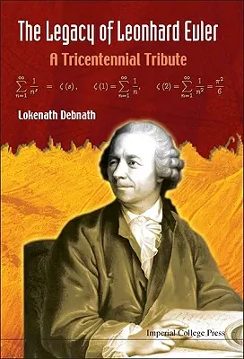 Leonhard Euler öröksége: A Tricentennial Tribute - Legacy of Leonhard Euler, The: A Tricentennial Tribute