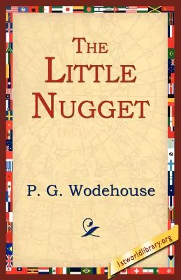 A kis rög - The Little Nugget