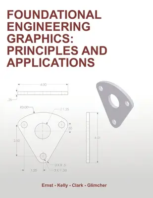 Alapvető mérnöki grafika: Alapelvek és alkalmazások - Foundational Engineering Graphics: Principles and Applications