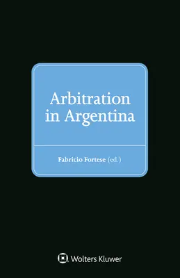 Választottbíráskodás Argentínában - Arbitration in Argentina