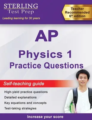 AP Physics 1 Practice Questions: High Yield AP Physics 1 Practice Questions with Detailed Explanations (Nagy hozamú AP fizika 1 gyakorlati kérdések részletes magyarázatokkal) - AP Physics 1 Practice Questions: High Yield AP Physics 1 Practice Questions with Detailed Explanations