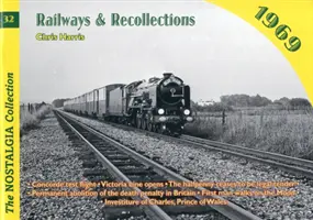 Vasutak és emlékek - 1969 - Railways and Recollections - 1969