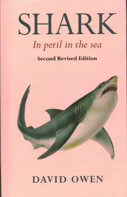 Žralok: V ohrožení v moři - Shark: In Peril in the Sea