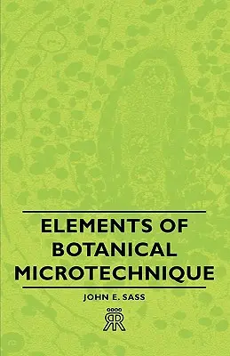 A botanikai mikrotechnika elemei - Elements of Botanical Microtechnique