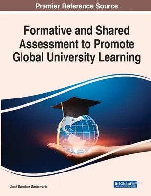 Formatív és közös értékelés a globális egyetemi tanulás előmozdítása érdekében - Formative and Shared Assessment to Promote Global University Learning