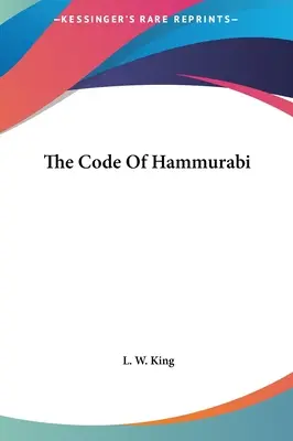 Hammurabi törvénykönyve - The Code Of Hammurabi