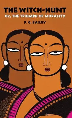 A boszorkányüldözés; vagy az erkölcs diadala - The Witch-Hunt; Or, the Triumph of Morality