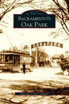 Sacramento Oak Parkja - Sacramento's Oak Park