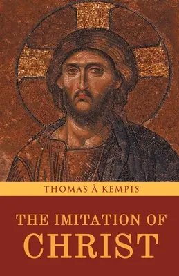 Krisztus utánzása - The Imitation of Christ