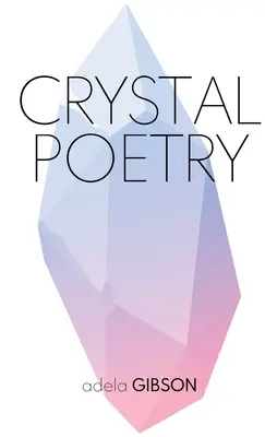Kristályköltészet - Crystal Poetry
