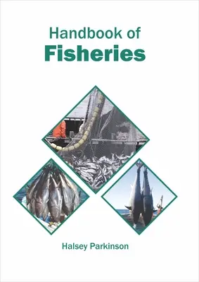 A halászat kézikönyve - Handbook of Fisheries
