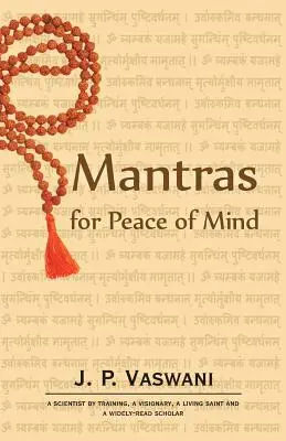 Mantrák a lelki békéért - Mantras for Peace of Mind