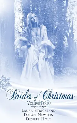 A karácsony menyasszonyai negyedik kötet - Brides Of Christmas Volume Four