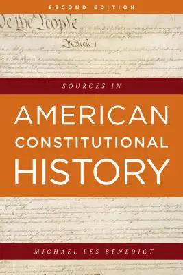 Az amerikai alkotmánytörténet forrásai - Sources in American Constitutional History