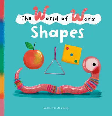 A féreg világa. Shapes - The World of Worm. Shapes