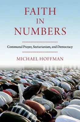 Hit a számokban: Vallás, szektarianizmus és demokrácia - Faith in Numbers: Religion, Sectarianism, and Democracy