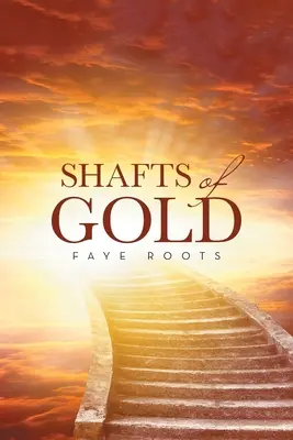 Az arany tengelyei - Shafts of Gold