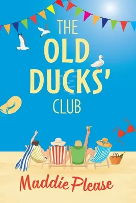 Az öreg kacsák klubja - The Old Ducks' Club