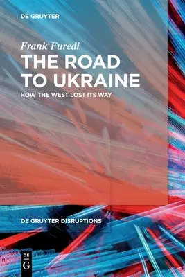 Az Ukrajnába vezető út - The Road to Ukraine