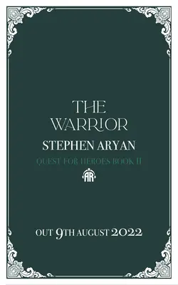 A harcos: Hősök keresése, II. könyv - The Warrior: Quest for Heroes, Book II