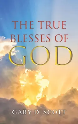 Isten igazi áldásai - The True Blesses of God