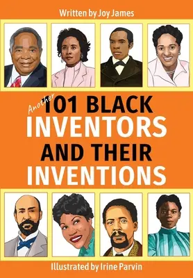 Újabb 101 fekete feltaláló és találmányaik - Another 101 Black Inventors and their Inventions