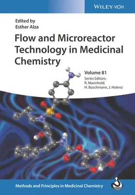 Áramlási és mikroreaktortechnológia a gyógyszerkémiában - Flow and Microreactor Technology in Medicinal Chemistry