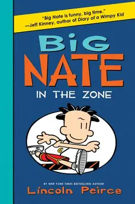 Big Nate: A zónában - Big Nate: In the Zone