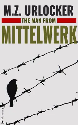 The Man from Mittelwerk